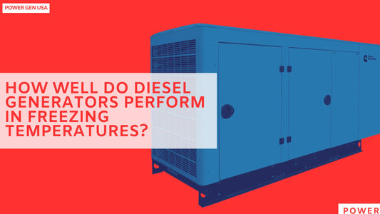 How Well Do Diesel Generators Perform in Freezing Temperatures?