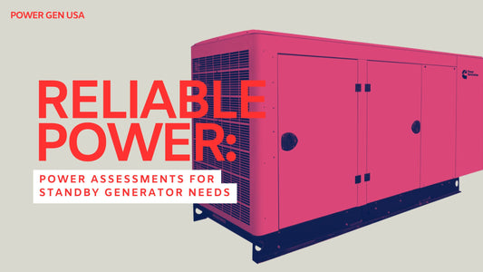 Reliable Power: Power Assessments for Standby Generator Needs