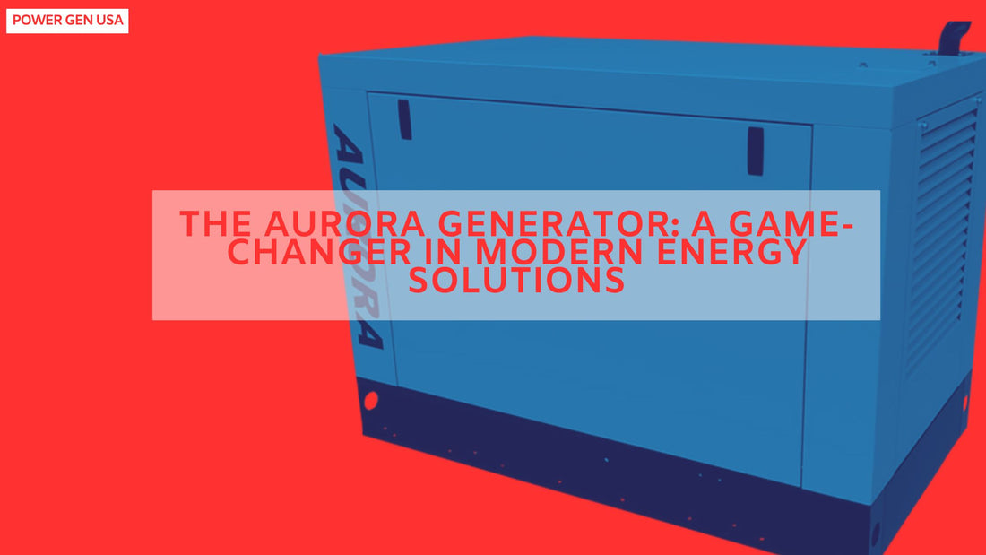 The Aurora Generator: A Game-Changer in Modern Energy Solutions